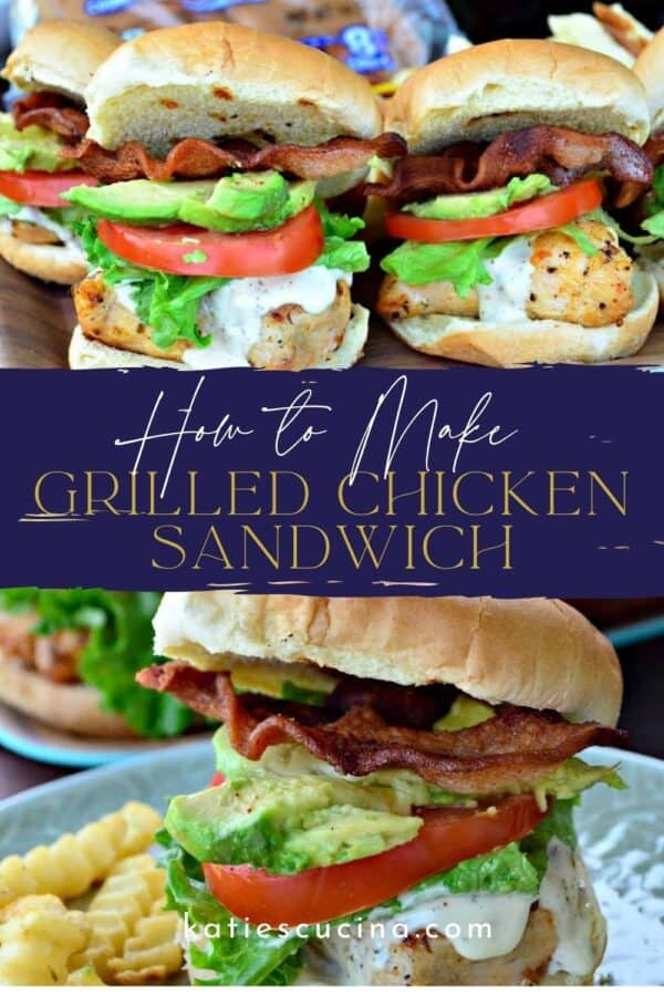 Two angles of grilled chicken sandwiches with avocado, bacon, and tomtao with recipe title text on image for Pinterest.