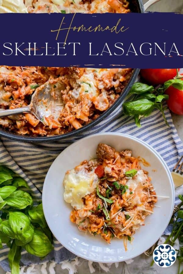 White bowl filled with lasagna and black skillet with text on image for Pinterest.