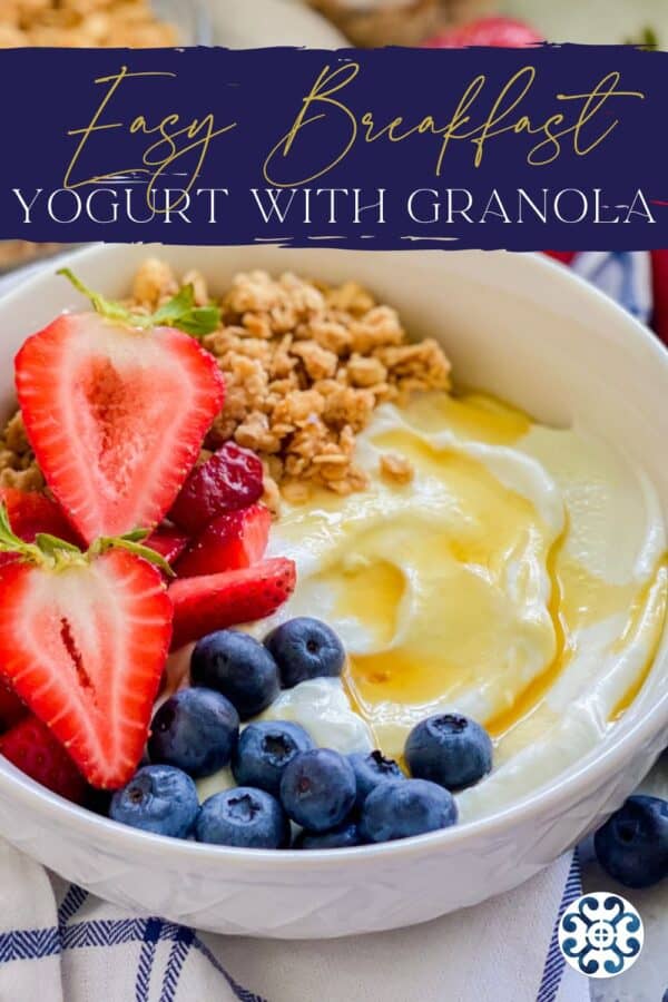 White bowl filled with yogurt, fruit, and granola with recipe title text on image for Pinterest.