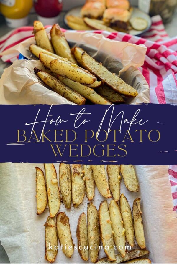 Basket of potato wedges divided by recipe title text on image for Pinterest with a baking sheet below filled with wedges.
