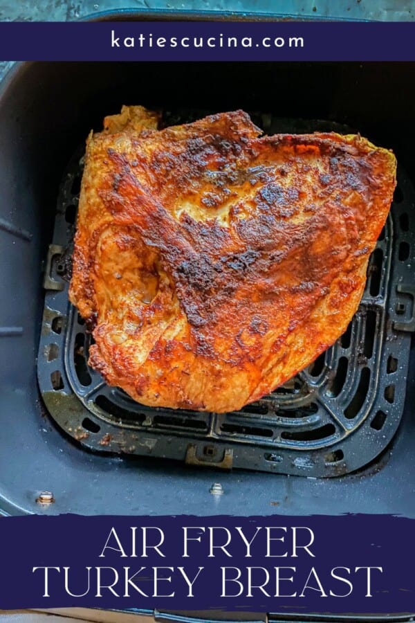 Cooked golden brown turkey breast in basket with recipe title text on image for Pinterest.