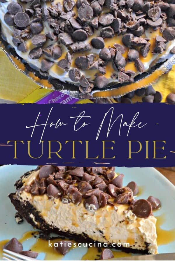 Pie with chocolate chips and caramel sauce divided by recipe title text with a slice of pie on a blue plate on the bottom.