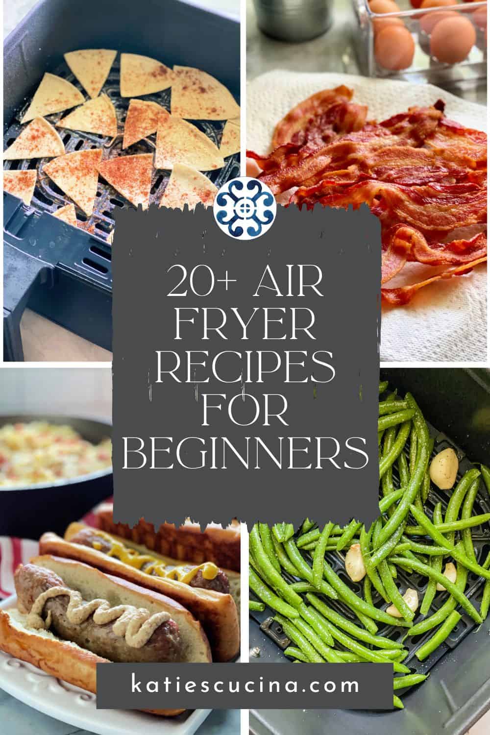 Air Fryer Recipes for Beginners - Katie's Cucina