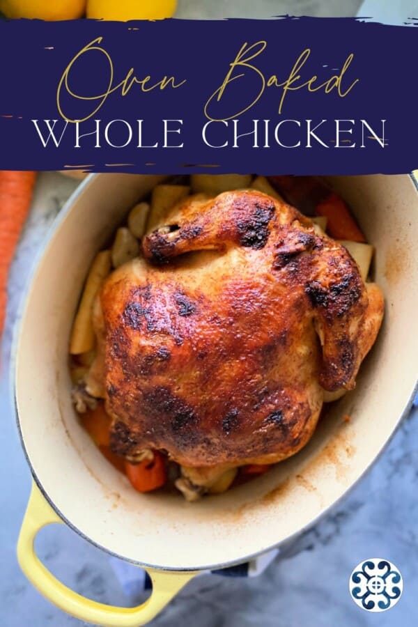 Oval baking dish filled with a browned whole chicken with recipe title text on image for Pinterest.
