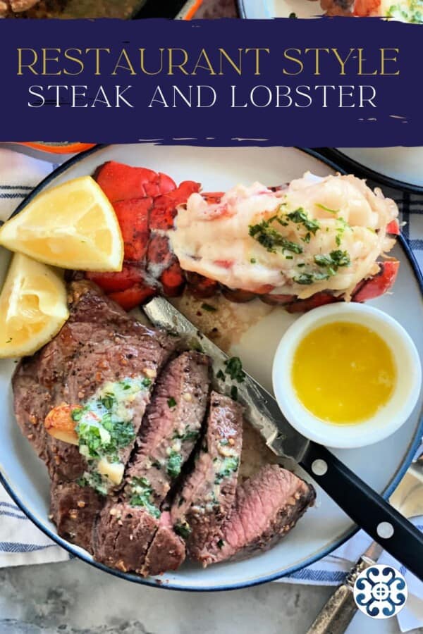 Circle plate withe sliced steak, lobster, and drawn butter with text on image for Pinterest.