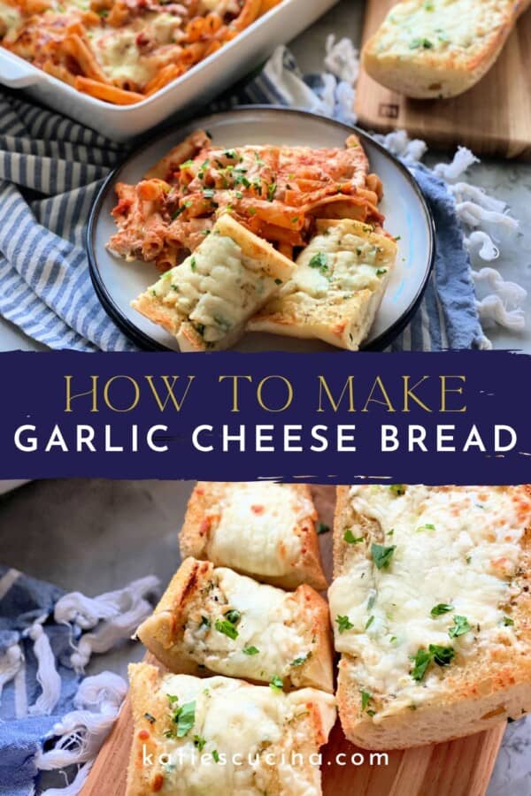 plate of baked ziti and bread divided by text on image for Pinterest with two slices of cheese bread on the bottom.