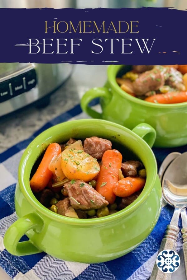 Beef stew served in two mini green pots with the title "Homemade Beef Stew" above.