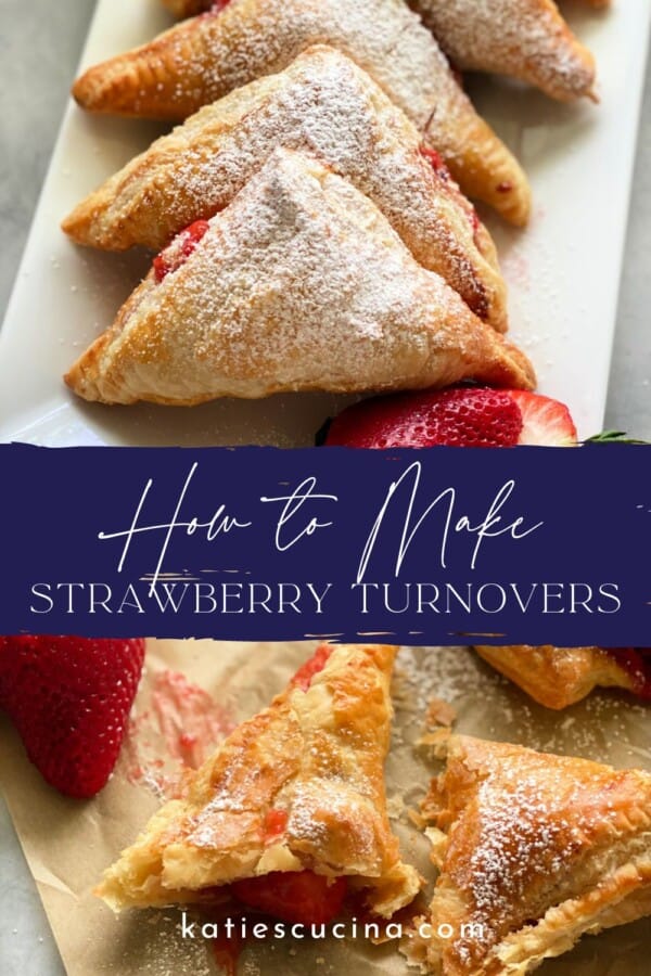White tray filled with turnovers divided by text on image for Pinterest with a turnover cut in half below text.