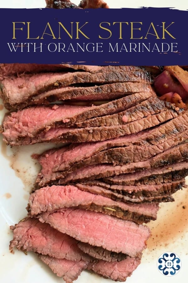 Sliced steak on a white plate with recipe title text on image for Pinterest.