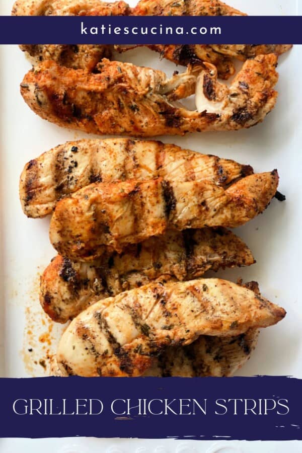 White platter with seven grilled chicken strips with text on image for Pinterest.