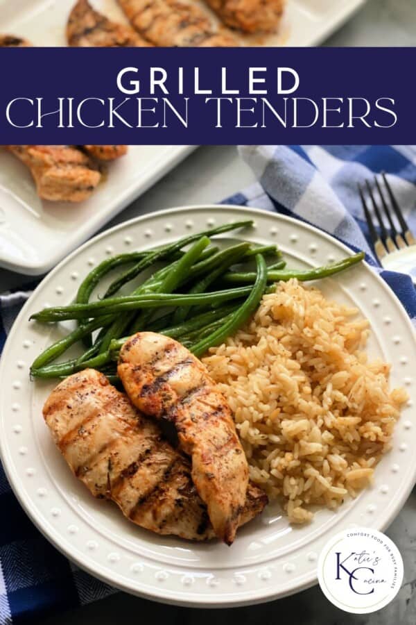 White circular plate with grilled chicken strips, green beans, and rice with text on image for Pinterest.