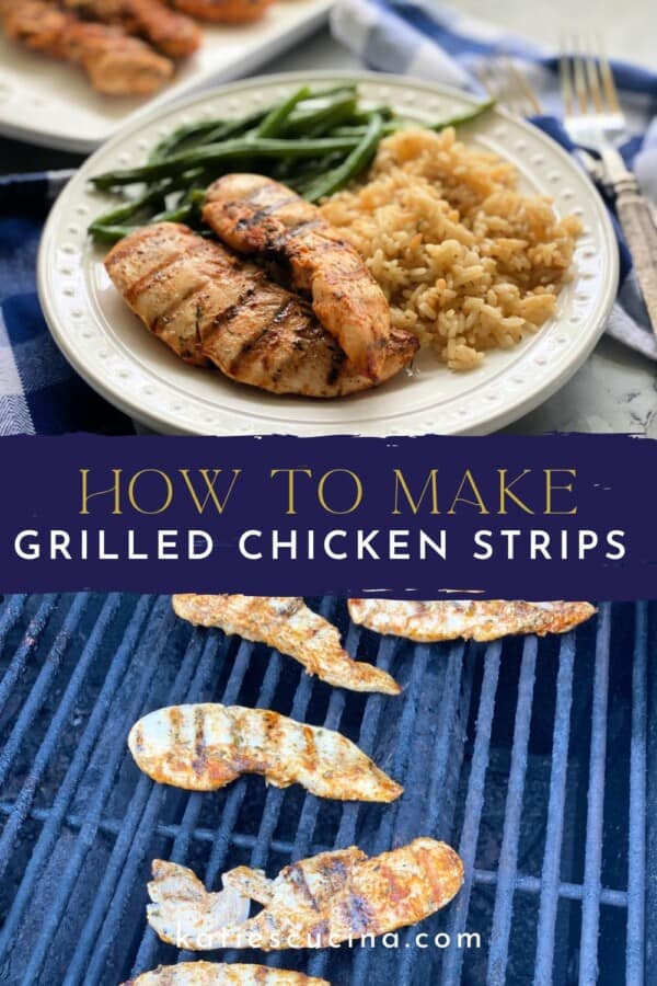 grilled chicken, rice, and green beans on a white plate divided by text on image for pinterest and grilled chicken strips on a grill.