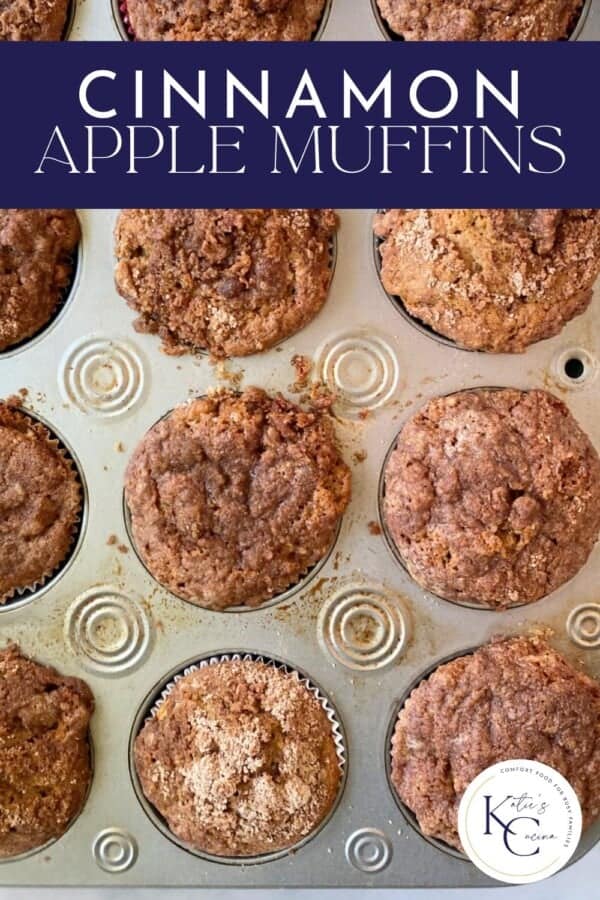 text on image: "cinnamon apple muffins" with photo of 12 baked apple cinnamon muffins in a cupcake pan.