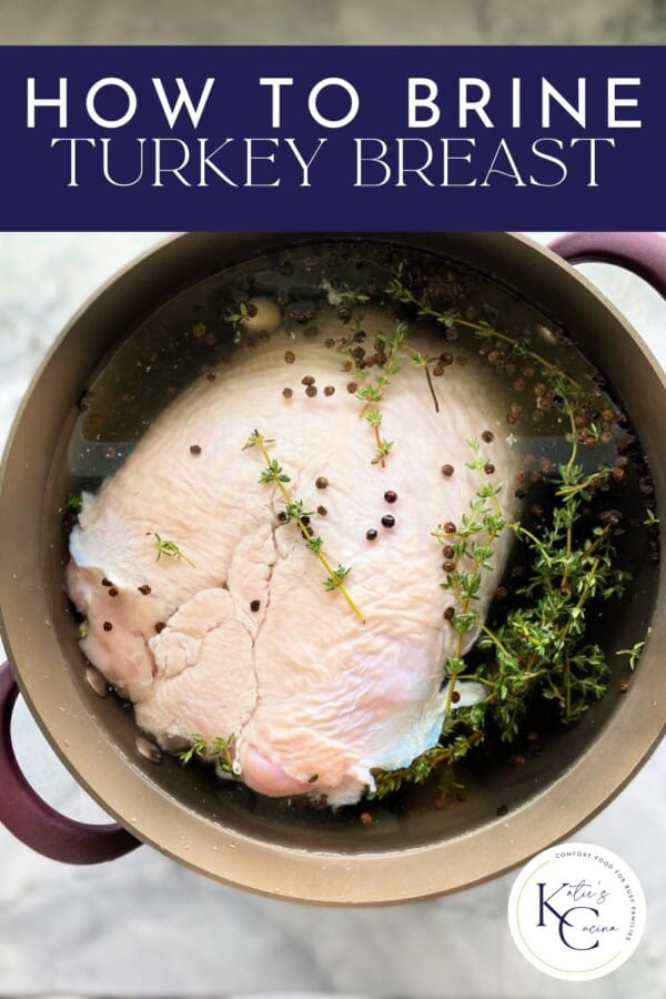 Brown pot filled with liquid, thyme, peppercorns, and raw turkey with recipe title text on image for Pinterest.