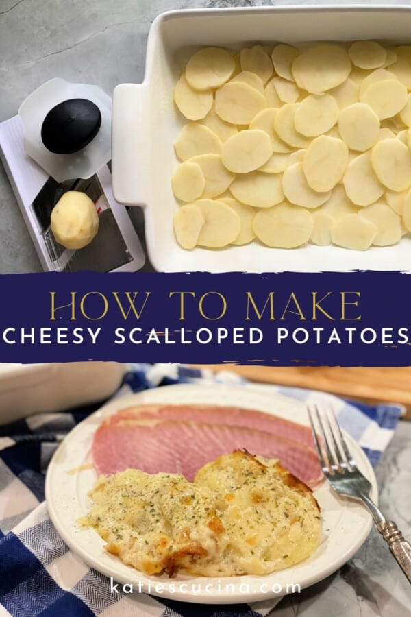 Sliced potatoes divided with cheesy scalloped potatoes with sliced ham with Pinterest text.