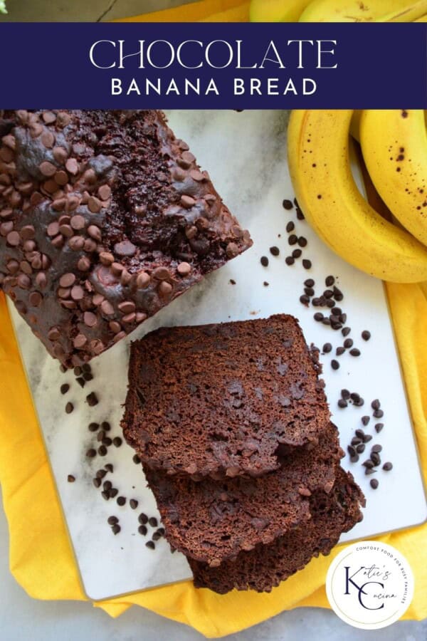 Three slices of chocolate bread on a marble top with bananas and text on image for Pinterest.