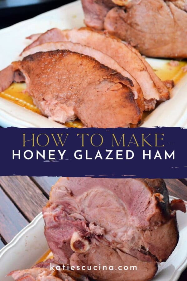 Close up of slices of ham divided by text on image for pinterest with a whole ham on the bottom.