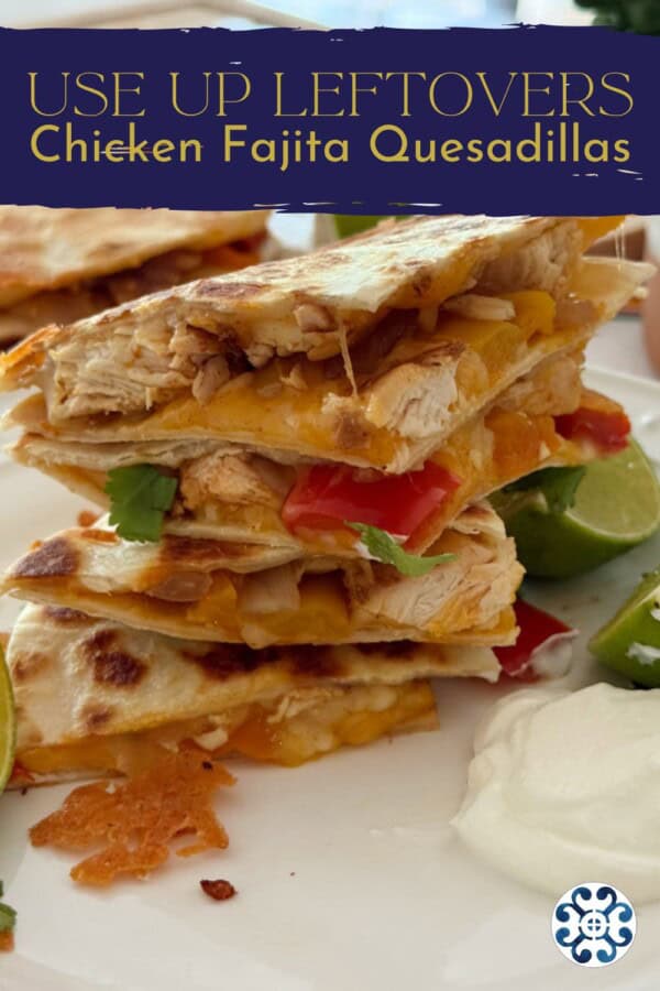 3 pieces of chicken fajita stacked on a white plate with text on image for Pinterest.