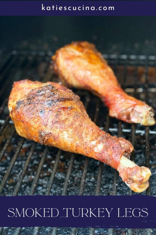 Two turkey legs on a grill with text on image for Pinterest.