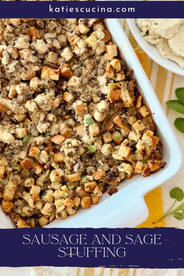 Sausage stuffing in a white rectangular baking dish with text on image for Pinterest.
